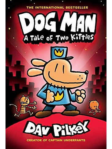 Dog Man 3 A Tale Of Two Kitties 1