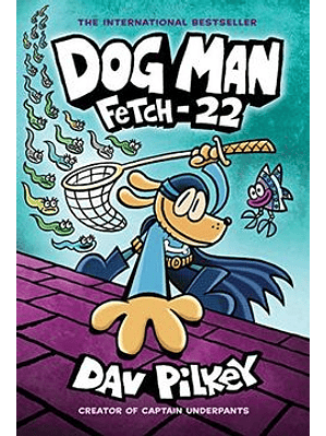 Dog Man 8 Fetch 22