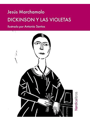 Dickinson Y Las Violetas