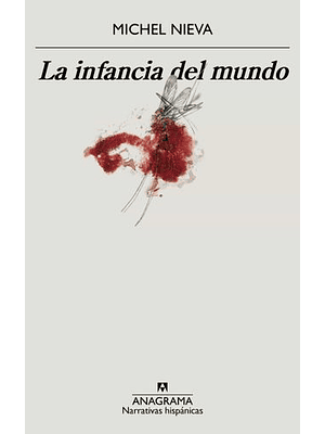 Infancia Del Mundo, La