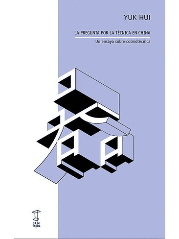 Pregunta Por La Técnica China, La 1