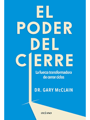 Poder Del Cierre, El