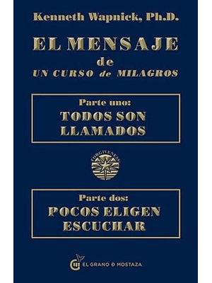 Mensaje De Un Curso De Milagros, El