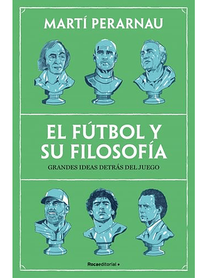Futbol Y Su Filosofia, El