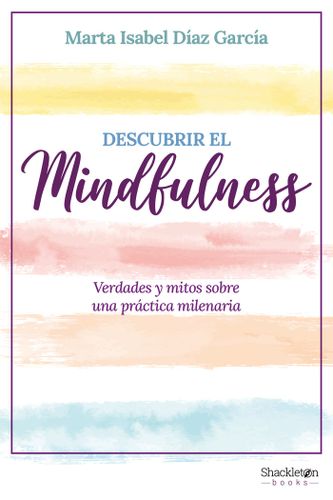 Descubrir El Mindfulness 1