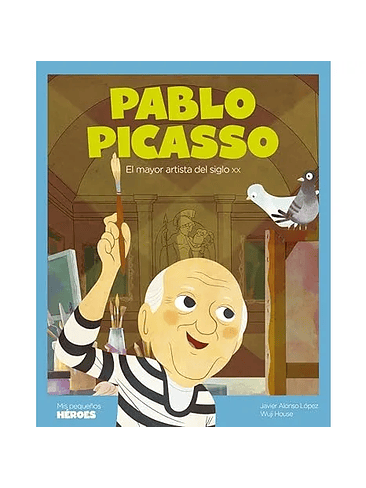 Mis Pequeños Heroes Pablo Picasso 1