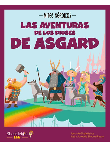 Mitos Nordicos Las Aventuras De Los Dioses De Asgard 1