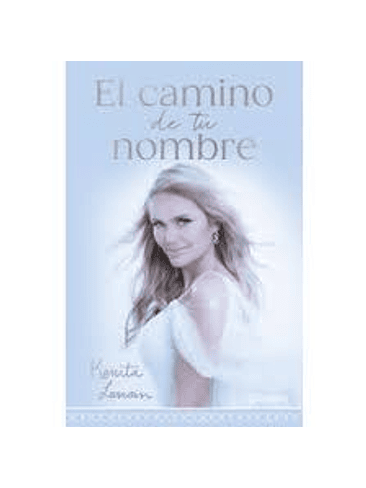 Camino De Tu Nombre, El 1