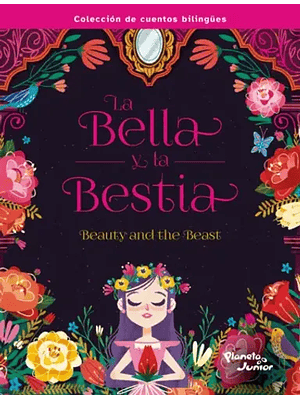 La Bella Y La Bestia Bilingue