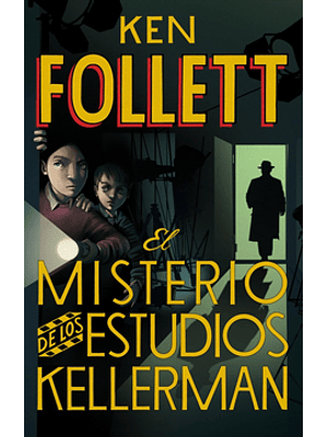 Misterio De Los Estudios Kellerman, El