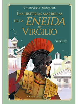 Historias Mas Bella De La Eneida De Virgilio, La