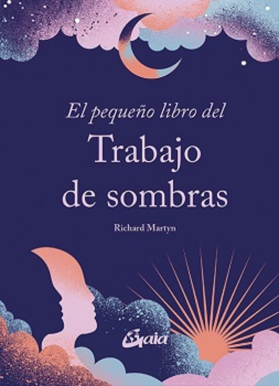 Pequeño Libro Del Trabajo De Sombras, El 1