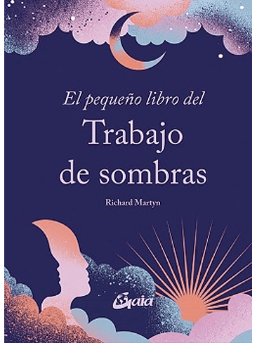 Pequeño Libro Del Trabajo De Sombras, El 1
