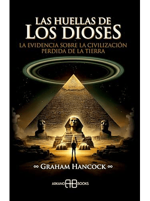Huellas De Los Dioses, Las