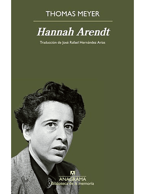 Hannah Arendt Una Biografia Intelectual
