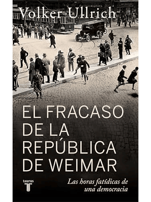 Fracaso De La Republica De Weimar, El