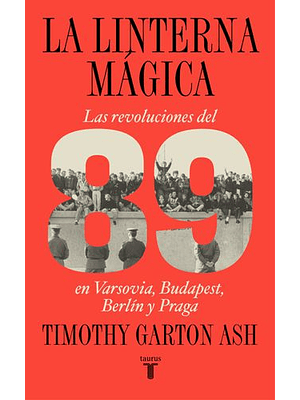 Linterna Magica Las Revoluciones Del 89, La