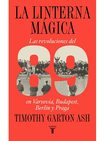 Linterna Magica Las Revoluciones Del 89, La 1