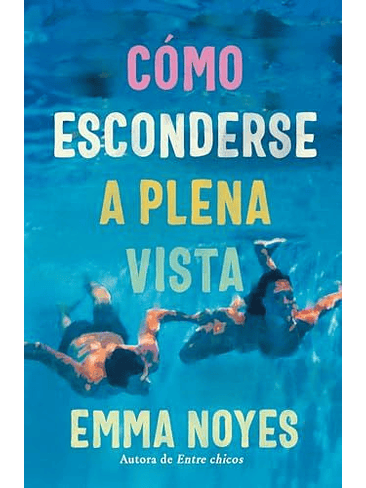 Como Esconderse A Plena Vista 1