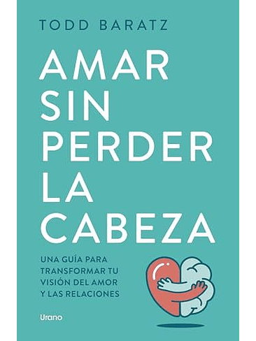 Amar Sin Perder La Cabeza 1