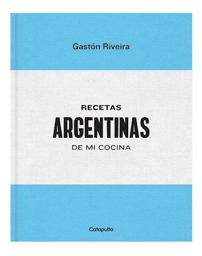 Recetas Argentinas De Mi Cocina 1