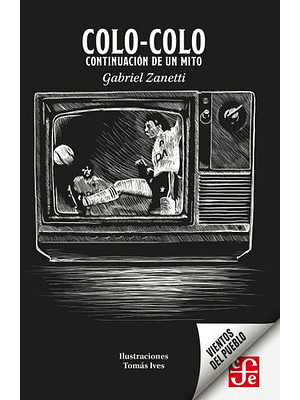 Colo Colo Continuacion De Un Mito