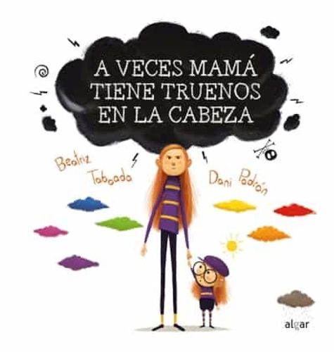 A Veces Mama Tiene Truenos En La Cabeza 1