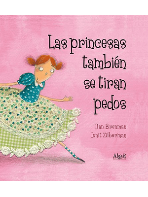 Princesas Tambien Se Tiran Pedos, Las