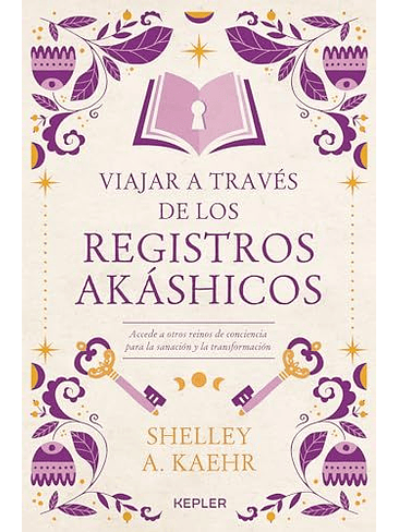 Viajar A Traves De Los Registros Akashicos 1