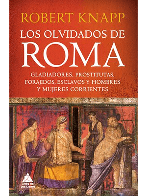 Olvidados De Roma, Los