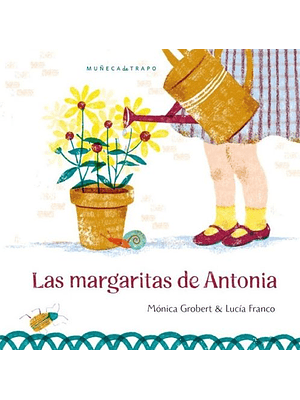 Margaritas De Antonia, Las