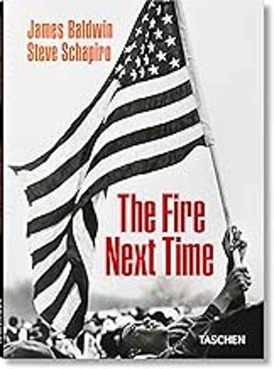 James Baldwin Steve Schapiro. The Fire Next Time 1