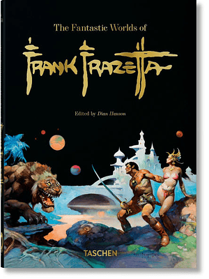 The Fantastic Worlds Of Frank Frazetta (Libro En Ingles)