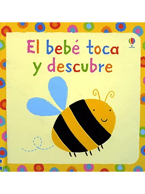 Bebe Toca Y Descubre (Bb), El