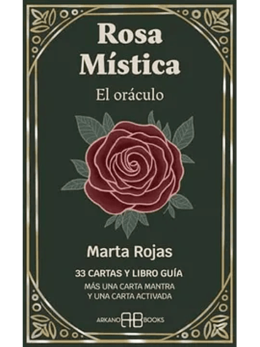 Rosa Mistica El Oraculo 1