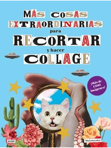 Mas Cosas Extraordinarias Para Recortar Y Hacer Collage 1