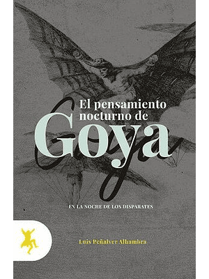 Pensamiento Nocturno De Goya, El