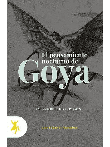 Pensamiento Nocturno De Goya, El 1