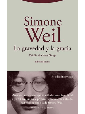 Gravedad Y La Gracia, La
