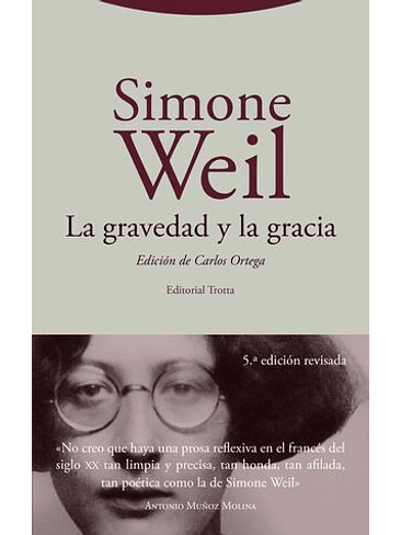 Gravedad Y La Gracia, La 1