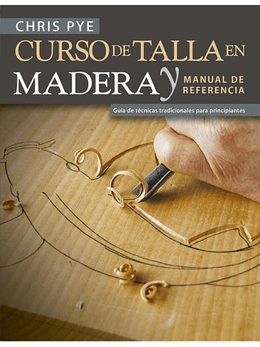 Curso De Talla En Madera Y Manual De Referencia 1