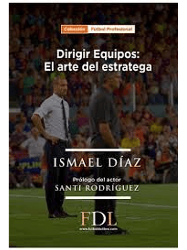 Dirigir Equipos El Arte Del Estratega 1