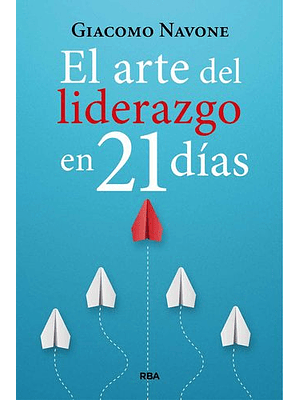 Arte Del Liderazgo En 21 Dias, El