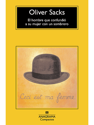 Hombre Que  Confundio A Su Mujer Con Un Sombrero, El 1