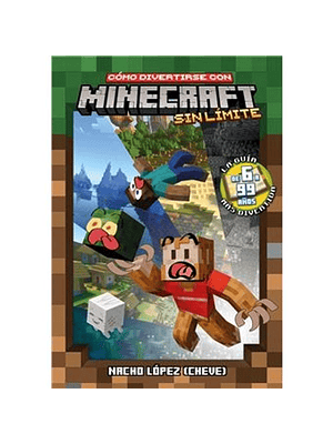 Como Divertirse Con Minecraft Sin Limite