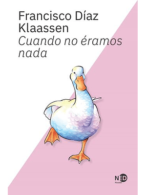 Cuando No Eramos Nada