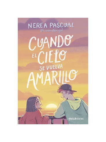 Cuando El Cielo Se Vuelva Amarillo 1