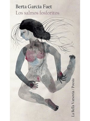 Salmos Fosforitos, Los