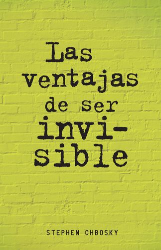 Ventajas De Ser Invisible, Las 1