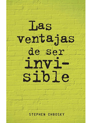 Ventajas De Ser Invisible, Las 1